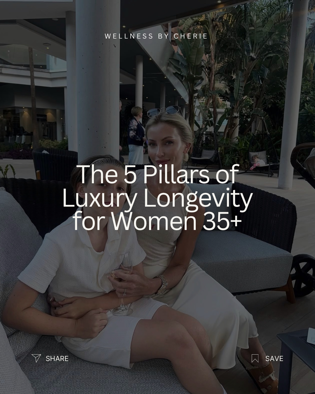 The 5 Pillars of Luxury Longevity for Women 35+